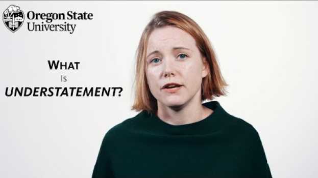 Video "What is Understatement?": A Literary Guide for English Students and Teachers en español