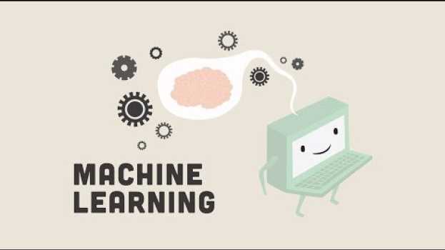 Video O que é machine learning ou aprendizado de máquina? en español
