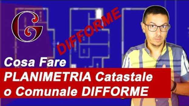 Video la PLANIMETRIA Catastale o Comunale NON è CONFORME. Cosa fare?   türkçe
