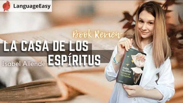 Video La Casa de los Espíritus 👻📚 por Isabel Allende | reseña del libro su italiano