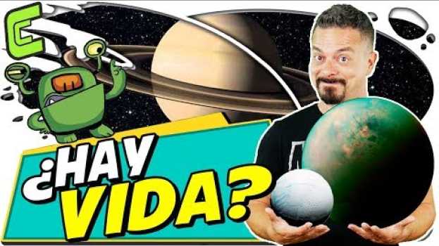 Video ¿Puede haber VIDA en los SATÉLITES de SATURNO?   türkçe