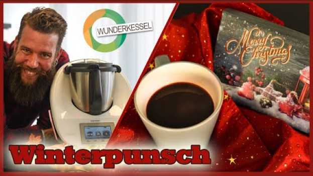 Video Winterpunsch - Thermomixrezepte aus dem Wunderkessel su italiano