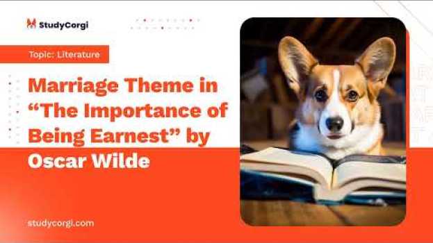 Video Marriage Theme in “The Importance of Being Earnest” by Oscar Wilde - Essay Example em português