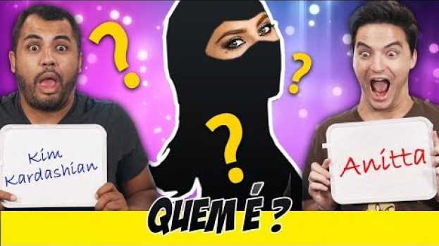 Video Desafio: QUEM É ESSA PESSOA? Muito difícil! [+10] su italiano