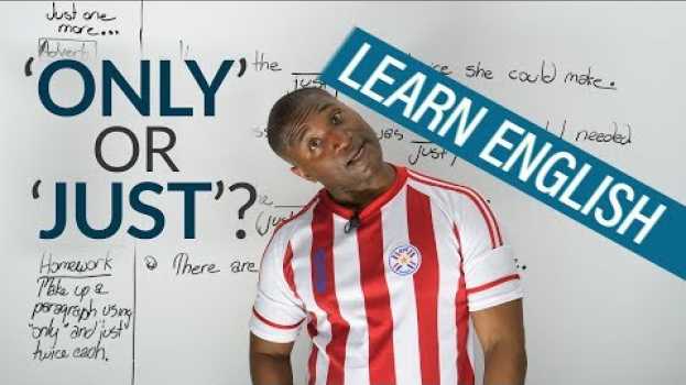 Video ONLY & JUST: What’s the difference? en español
