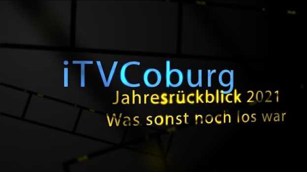 Video Was sonst noch los war - Jahresrückblick 2021- Teil 4 en español