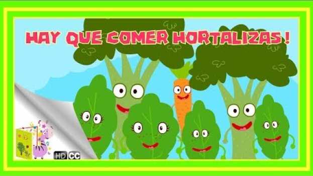 Video Cuentos Infantiles: Hay que comer hortalizas! [En Español] in English