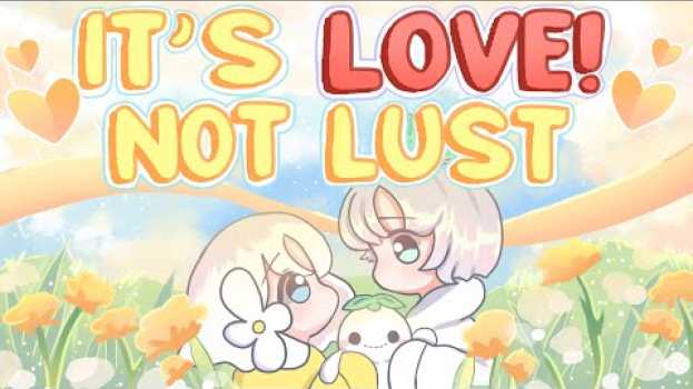 Video 6 Signs It’s Love, Not Lust   türkçe