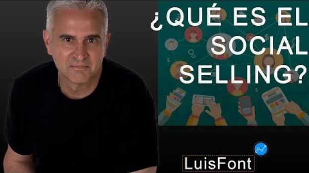 Video ¿ Qué es el Social Selling ? su italiano