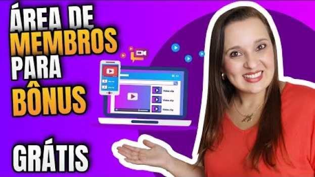 Video AFILIADO INICIANTE - Como Criar ÁREA DE MEMBROS GRATUITA para Entregar seus BÔNUS por Mafalda Melo su italiano
