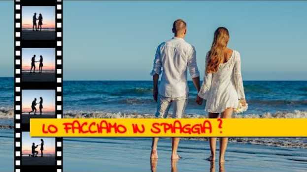 Video Matrimonio (Civile + Religioso) in Riva al Mare COME FARE en español