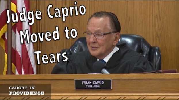 Video Judge Caprio Gets Emotional en español