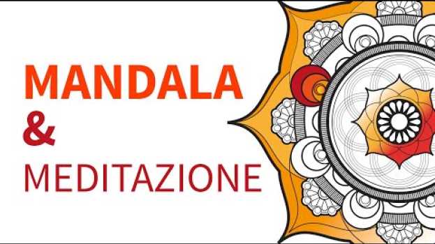 Video Mandala e meditazione: una Introduzione per tutti   türkçe