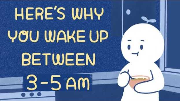 Video If You Always Wake Up Between 3 - 5AM, Here's Why   türkçe