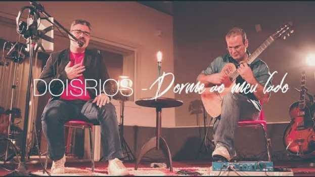 Video Rodrigo Grecco e Augusto Cezar - DORME AO MEU LADO su italiano