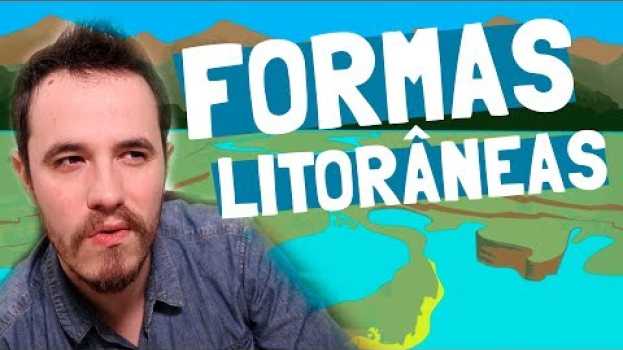 Video As Formas Litorâneas | GEOGRAFIA   türkçe