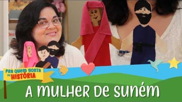 Video A mulher de Suném | Pra quem gosta de História po polsku