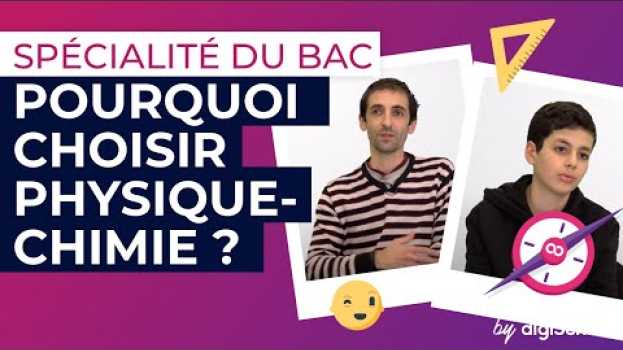 Video Spécialité physique-chimie : tout ce qu'il faut savoir en 1re et terminale | Réforme du bac su italiano