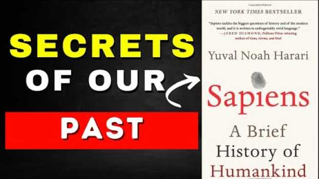 Video 7 Mind-Blowing Takeaways from Sapiens by Yuval Noah Harari (A Brief History of Humankind) en français