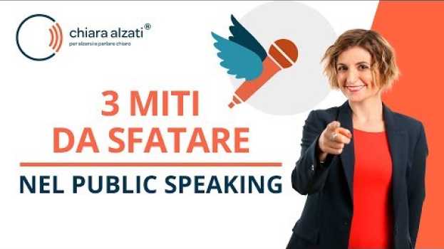 Video 3 miti da sfatare nel public speaking   türkçe