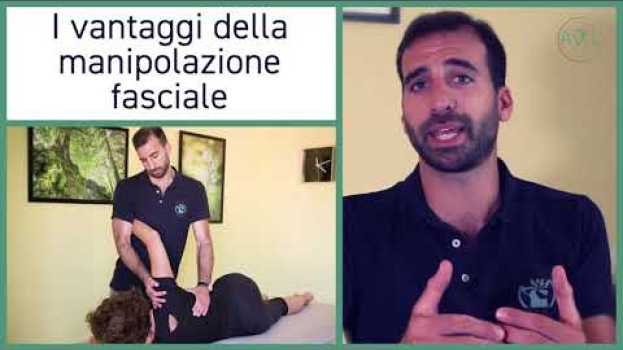 Video Cosa ha di diverso la manipolazione fasciale dalla fisioterapia tradizionale auf Deutsch