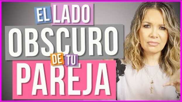 Video Mi Pareja ha Cambiado Mucho | ¿o no conocías su lado obscuro? su italiano
