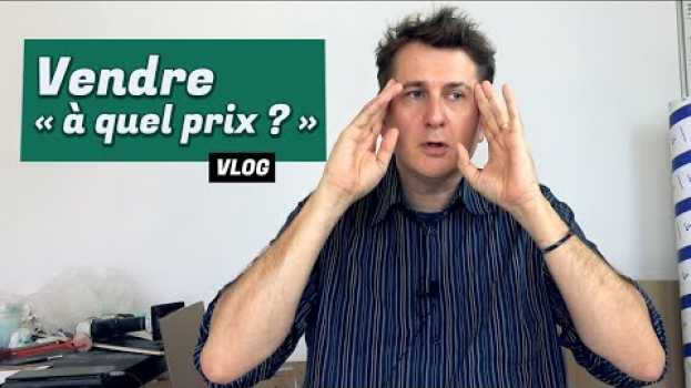 Video Vendre ses œuvres d'art à quel prix ? en español