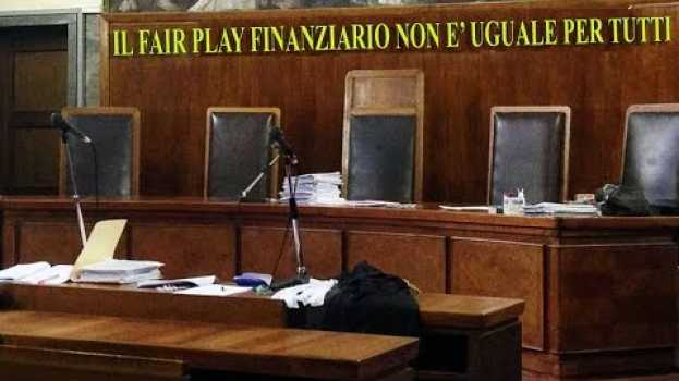 Video Il Fair Play Finanziario non è uguale per tutti ⚽ en français
