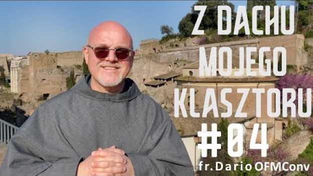 Video Z Dachu Mojego Klasztoru #04 - Drogi do Rzymu? A może do...? auf Deutsch