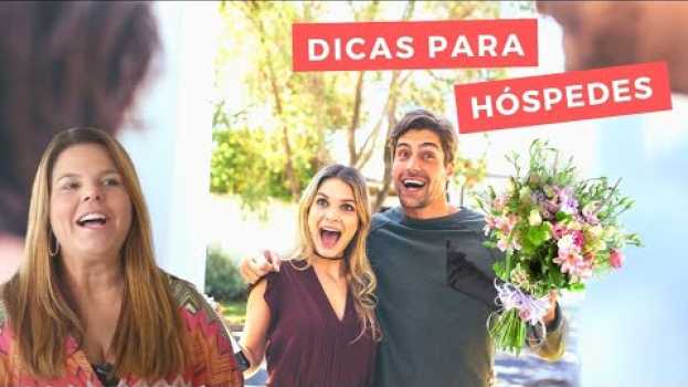 Video DICAS DE COMO SER UM BOM HÓSPEDE | ETIQUETA | LU MARINHO en español