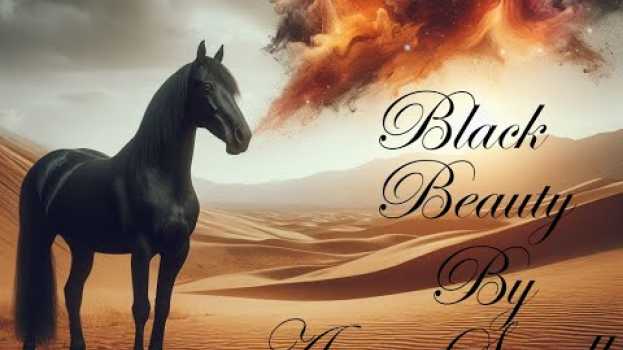 Video Black Beauty By Anna Sewell Audiobook ( Chapter  16) auf Deutsch