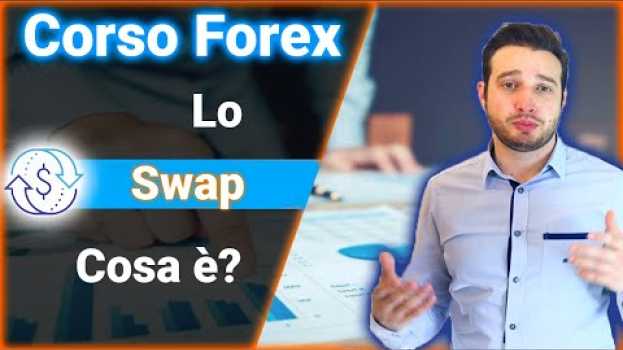 Video Cosa è lo Swap nel Trading sul Forex |-| Corso di Trading sul Forex- Ep.9/15   türkçe