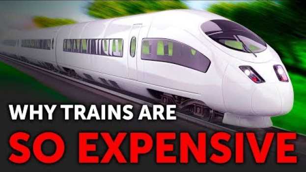 Video Why Trains Are So Expensive (Sometimes More Than Flights) em português