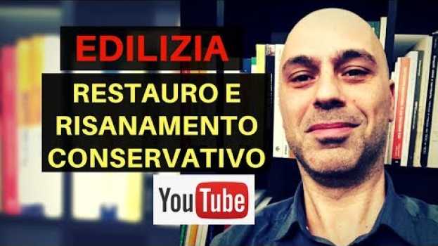 Video Restauro e Risanamento conservativo, tipologie tra CILA e SCIA en español