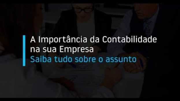 Video Saiba a Importância da Contabilidade na sua empresa su italiano