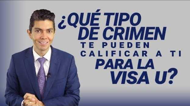 Video ¿Qué tipo de crimen te puede calificar a ti para la visa U? po polsku