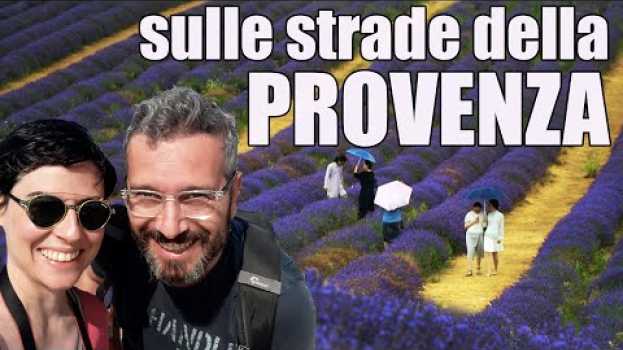 Video Provenza: viaggio nel sud-est della Francia em português