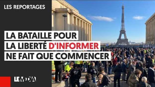 Video LA BATAILLE POUR LA LIBERTÉ D'INFORMER NE FAIT QUE COMMENCER in English
