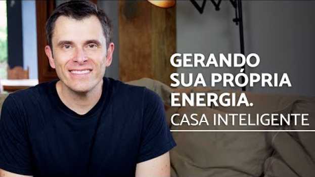 Видео Como gerar sua própria energia elétrica? | Casa Inteligente | EP 05 на русском
