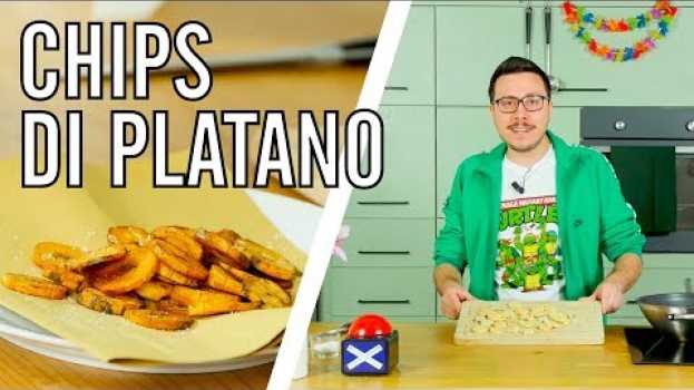 Video Chips di Platano – IO FRIGGO TUTTO – Valerio | Cucina da Uomini em português