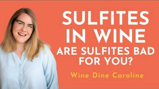 Видео Sulfites in Wine - Are Sulfites Bad For You? на русском