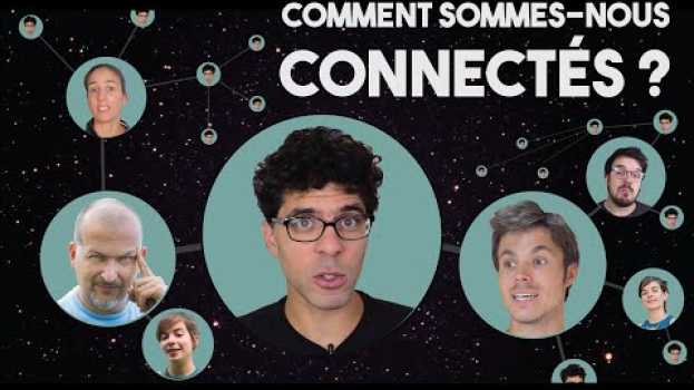 Видео Comment sommes nous connectés ? |  Feat. E-penser, Manon Bril & bien d'autres | EPISODE #9 на русском