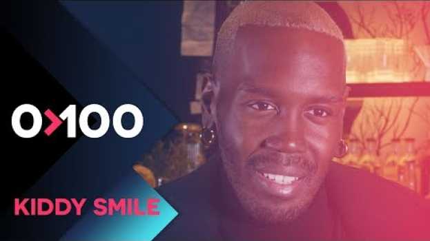 Video Kiddy Smile : « Les gens qui ne croient pas en moi, ça me drive énormément  » | 0-100 in English
