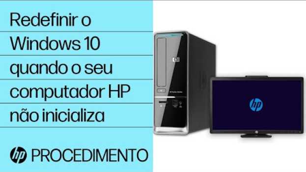Video Redefinir o Windows 10 quando o seu computador HP não inicializa | HP Support auf Deutsch
