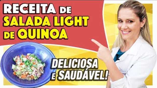 Video Salada de Quinoa com POUCAS CALORIAS - Muito Gostosa e Saudável po polsku