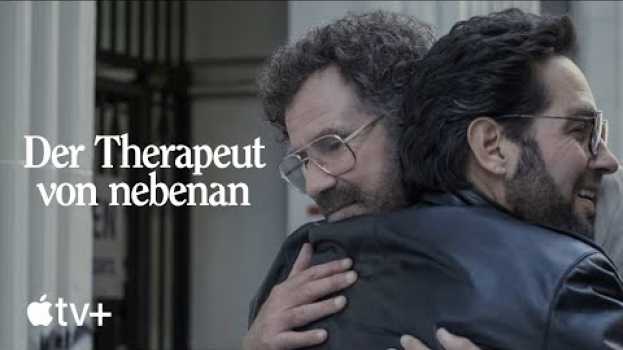 Video Der Therapeut von nebenan – Offizieller Trailer – Apple TV+ in English
