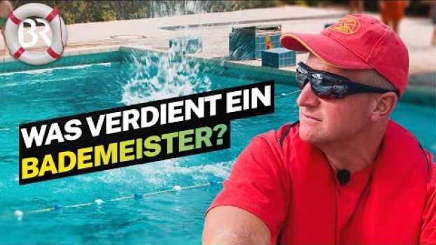 Video CHEF im FREIBAD! Gehalt und Aufgaben als Bademeister | Lohnt sich das? | BR   türkçe