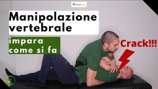 Video Manipolazione vertebrale: impara come si fa en français