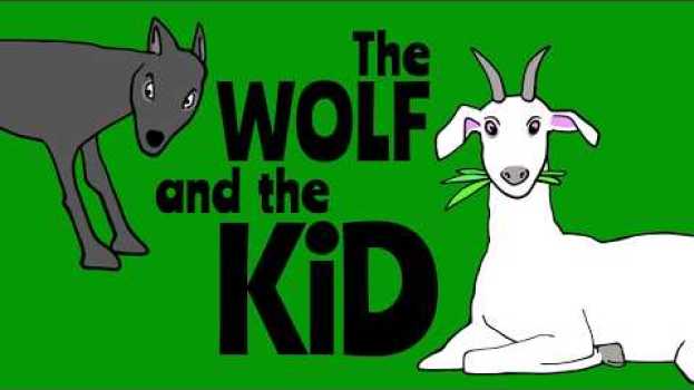 Video Aesop Fables for Kids - the Wolf and the Kid Goat READ ALOUD em português