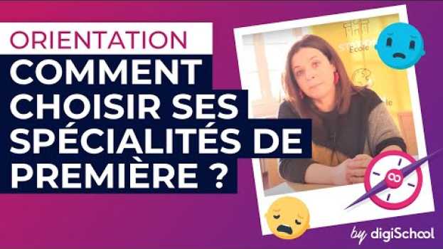 Video Orientation : tout pour choisir ses spécialités de première | Réforme du bac em português